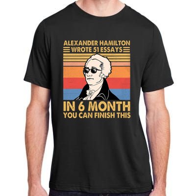 Retro Alexander Hamilton Wrote 51 Essays In 6 Months Adult ChromaSoft Performance T-Shirt