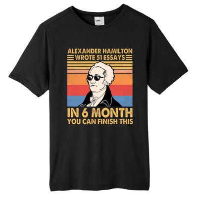 Retro Alexander Hamilton Wrote 51 Essays In 6 Months Tall Fusion ChromaSoft Performance T-Shirt