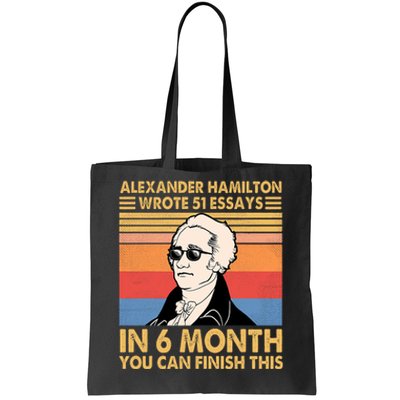 Retro Alexander Hamilton Wrote 51 Essays In 6 Months Tote Bag