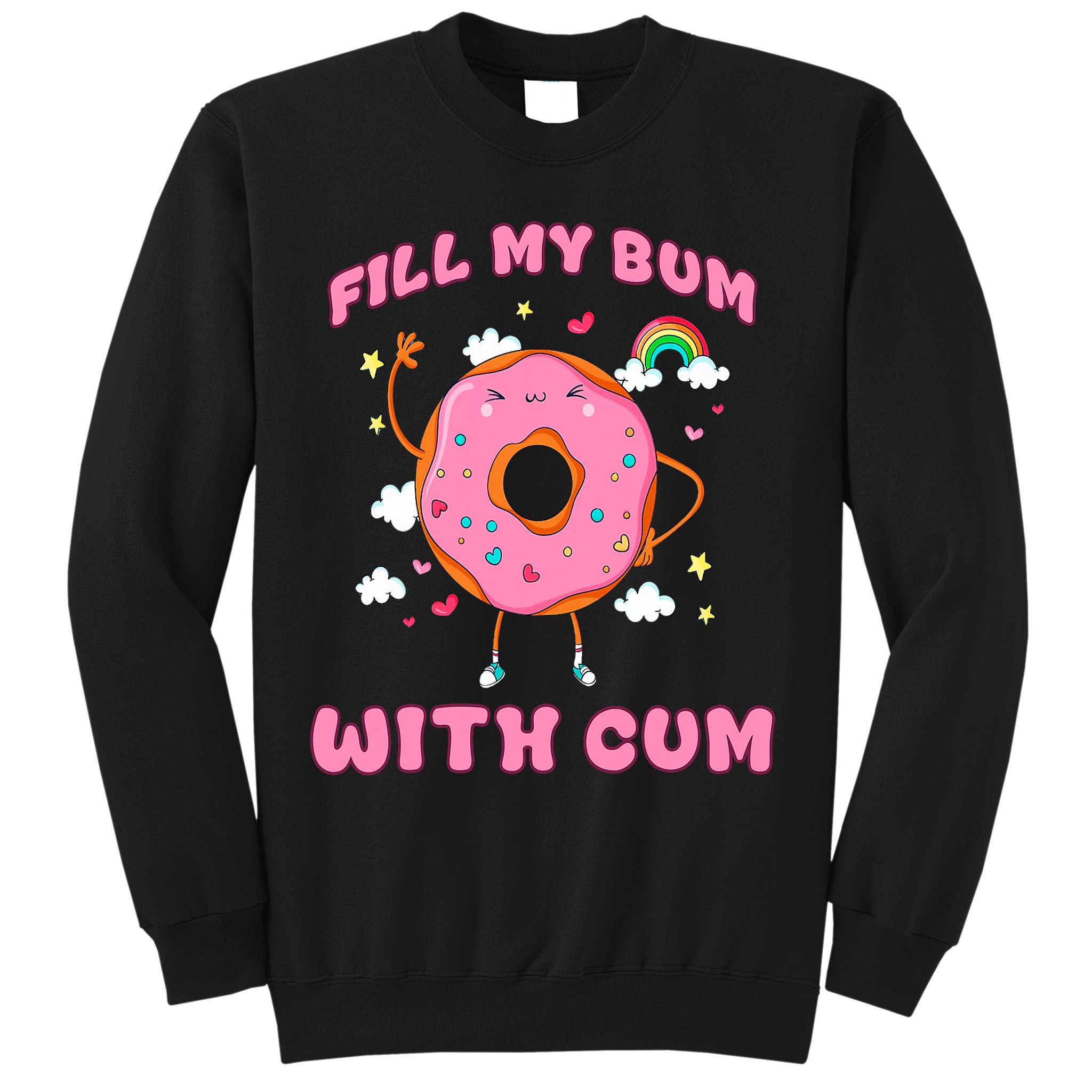 Raunchy Adult Humor - Explicit Crude Offensive Comedy Fun  Sweatshirt