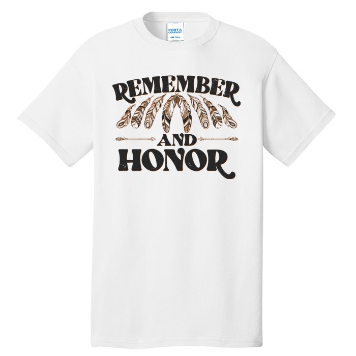 Remember And Honor Every Child Matters Tall T-Shirt