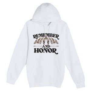 Remember And Honor Every Child Matters Premium Pullover Hoodie