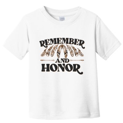Remember And Honor Every Child Matters Toddler T-Shirt