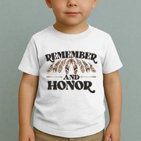 Remember And Honor Every Child Matters Toddler T-Shirt