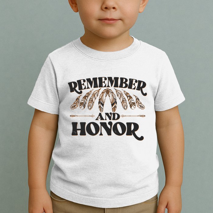 Remember And Honor Every Child Matters Toddler T-Shirt