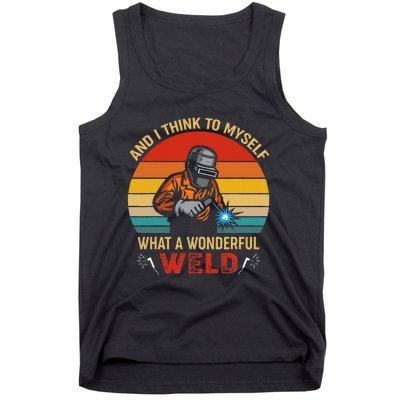 Retro And I Think To Myself What A Wonderful Weld Welding Tank Top