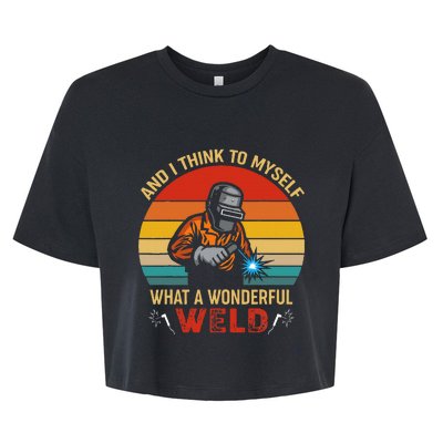 Retro And I Think To Myself What A Wonderful Weld Welding Bella+Canvas Jersey Crop Tee