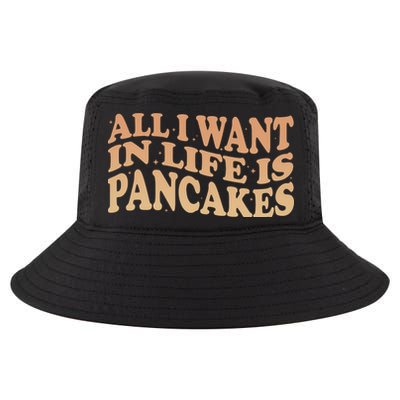 Retro All I Want In Life Is Pancakes Cool Comfort Performance Bucket Hat