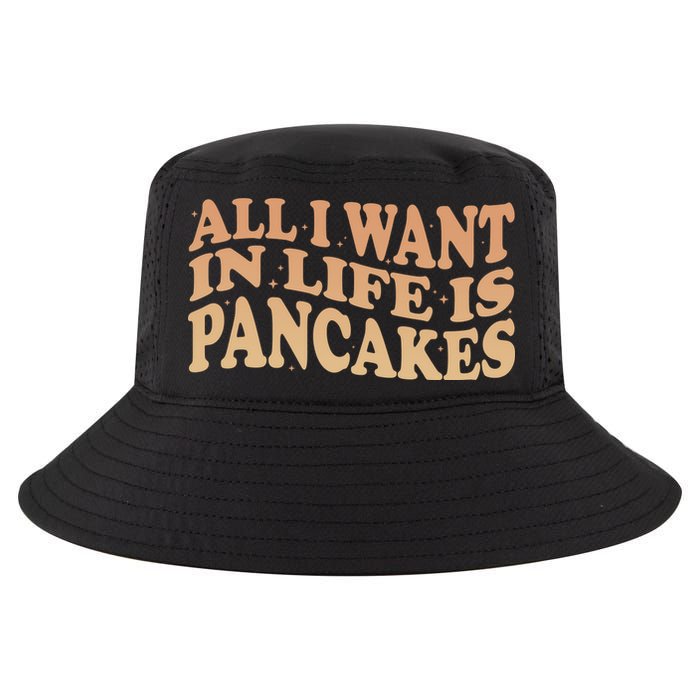 Retro All I Want In Life Is Pancakes Cool Comfort Performance Bucket Hat