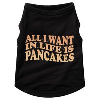 Retro All I Want In Life Is Pancakes Doggie Tank