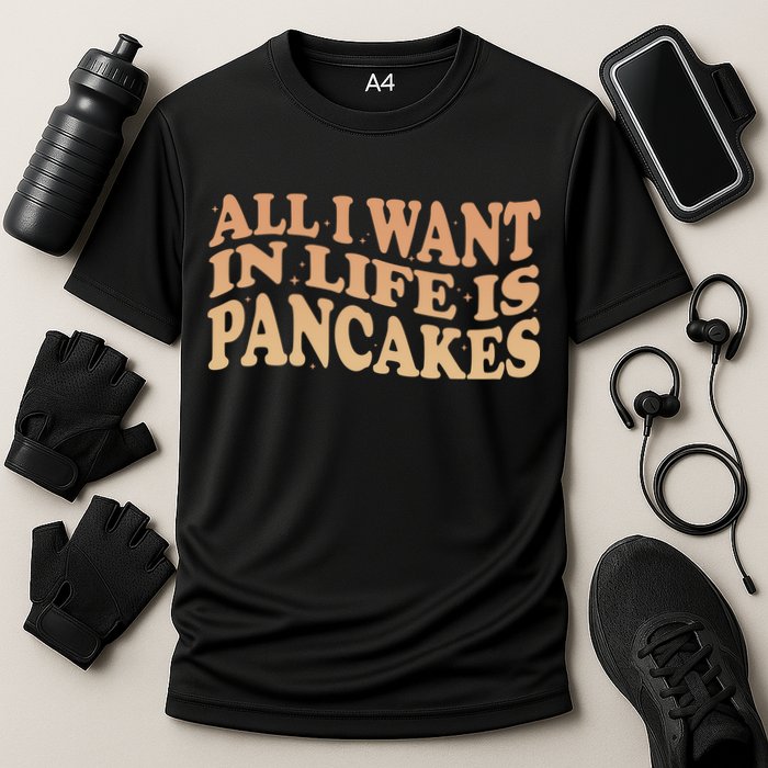 Retro All I Want In Life Is Pancakes Performance Shirt