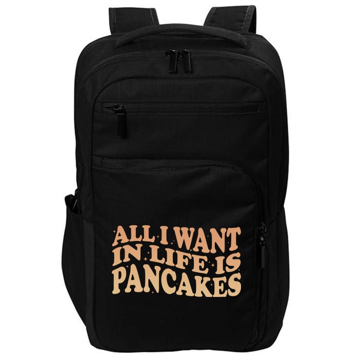 Retro All I Want In Life Is Pancakes Impact Tech Backpack