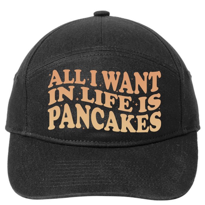 Retro All I Want In Life Is Pancakes 7-Panel Snapback Hat