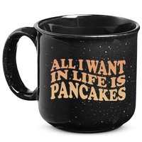 Retro All I Want In Life Is Pancakes 15oz Campfire Ceramic Mug