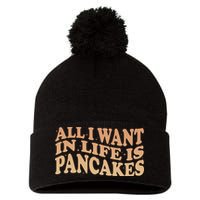 Retro All I Want In Life Is Pancakes Pom Pom 12in Knit Beanie