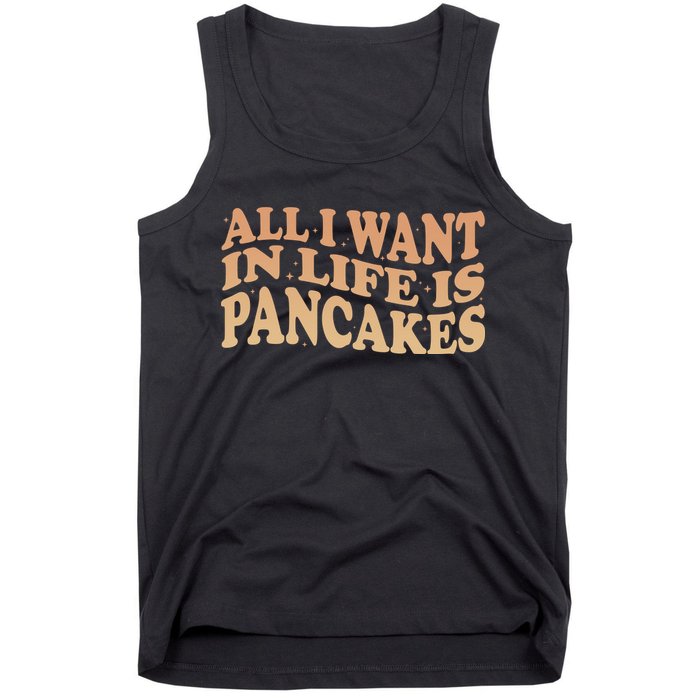 Retro All I Want In Life Is Pancakes Tank Top