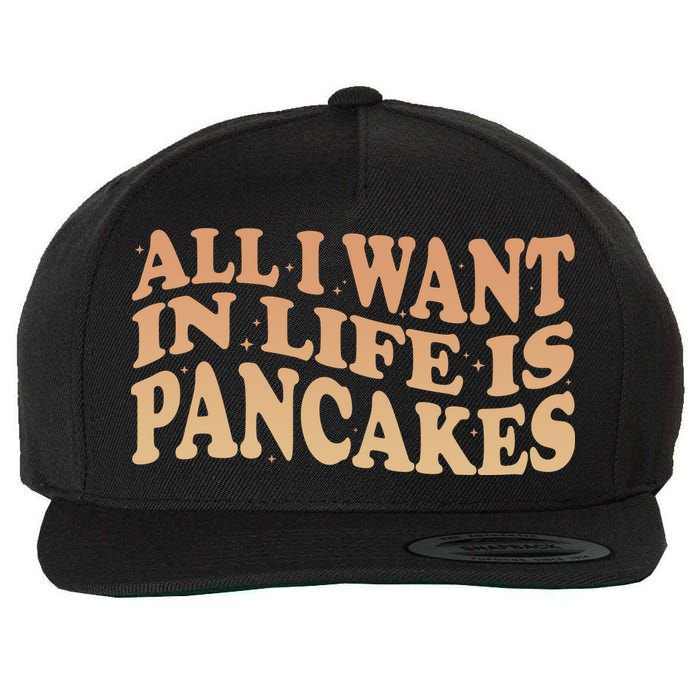 Retro All I Want In Life Is Pancakes Wool Snapback Cap