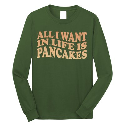 Retro All I Want In Life Is Pancakes Long Sleeve Shirt