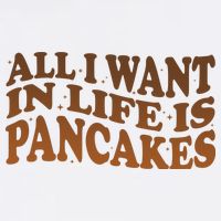 Retro All I Want In Life Is Pancakes Garment-Dyed Sweatshirt