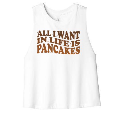 Retro All I Want In Life Is Pancakes Women's Racerback Cropped Tank