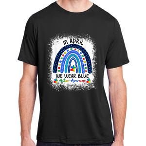 Rainbow Autism In April We Wear Blue Autism Awareness Month Adult ChromaSoft Performance T-Shirt