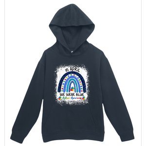 Rainbow Autism In April We Wear Blue Autism Awareness Month Urban Pullover Hoodie