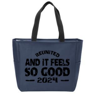 Reunited And It Feels So Good 2024 Zip Tote Bag