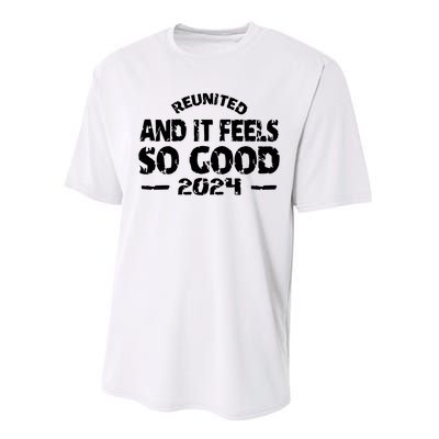 Reunited And It Feels So Good 2024 Performance Sprint T-Shirt