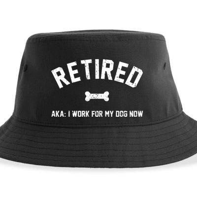 Retired Aka I Work For My Dog Now Sustainable Bucket Hat