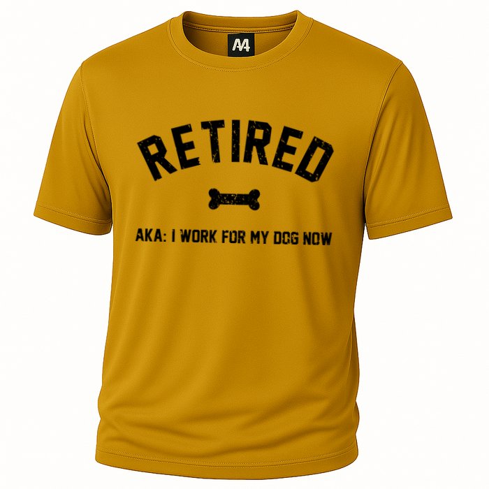 Retired Aka I Work For My Dog Now Performance Shirt