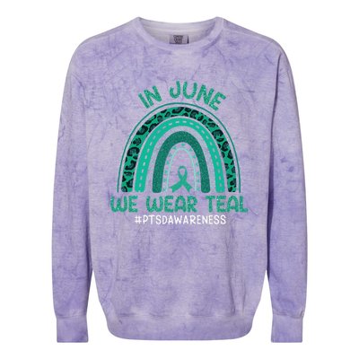 Rainbow Awareness In June We Wear Teal PTSD Awareness Month Colorblast Crewneck Sweatshirt