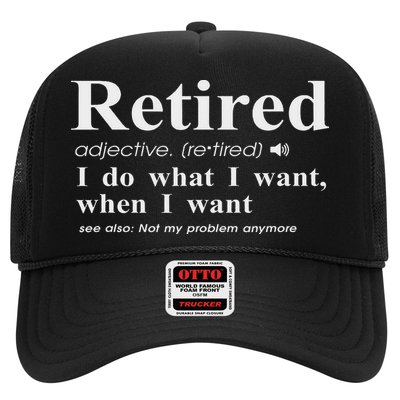 Retired Adjective I Do What I Want When I Want Trucker Hat