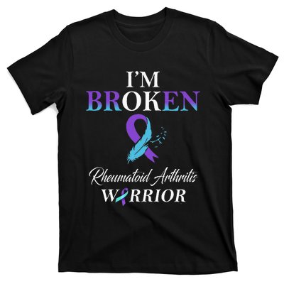 Rheumatoid Arthritis IM Broken T-Shirt