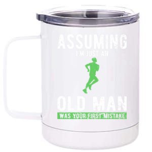 Runner Assuming Im Just An Old Was Your First Mistake Gift 12 oz Stainless Steel Tumbler Cup