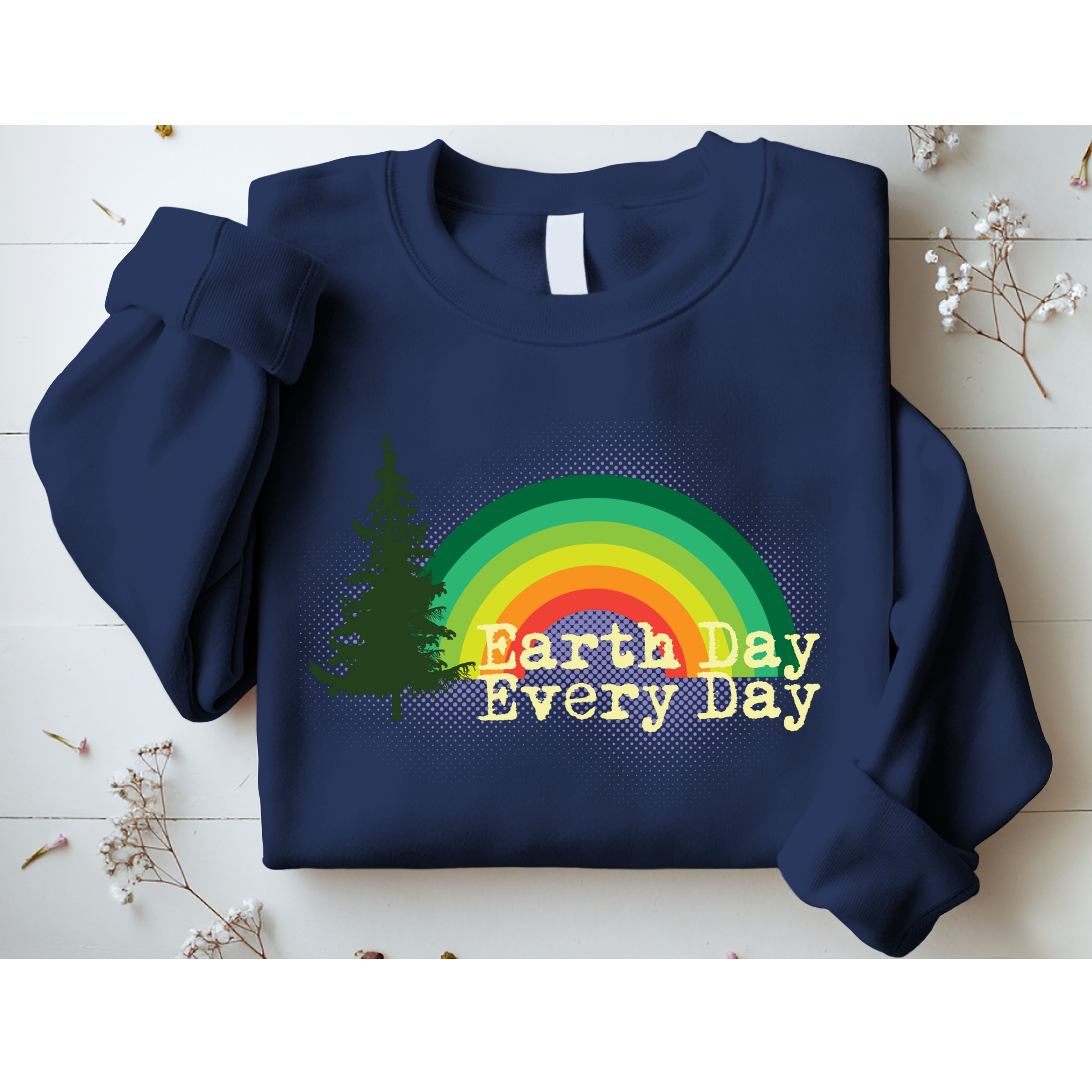 Rainbow Earth Day Every Day Retro Sweatshirt