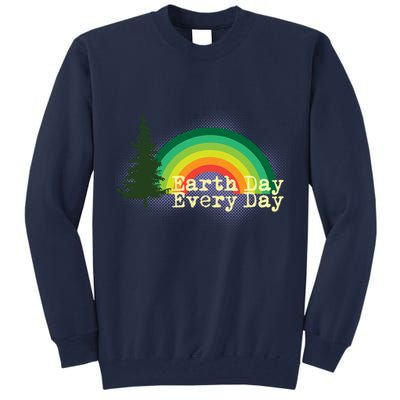 Rainbow Earth Day Every Day Retro Tall Sweatshirt
