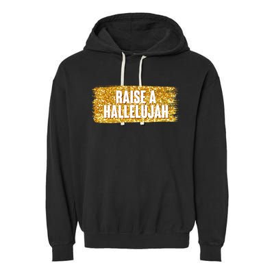 Raise A Hallelujah Garment-Dyed Fleece Hoodie