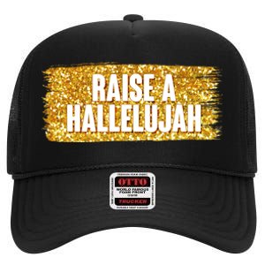 Raise A Hallelujah High Crown Mesh Back Trucker Hat