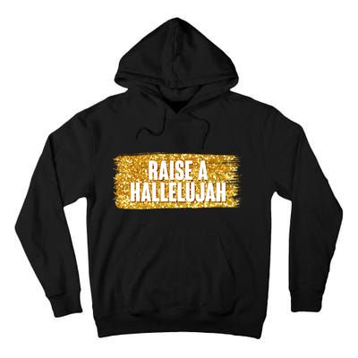 Raise A Hallelujah Tall Hoodie