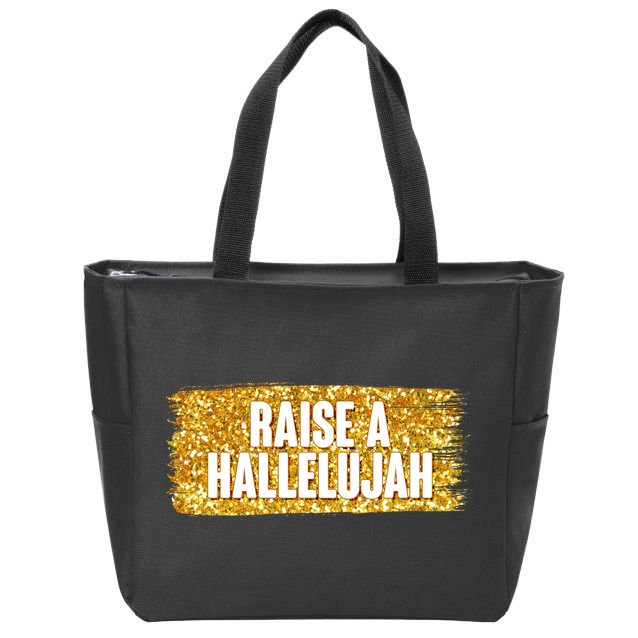 Raise A Hallelujah Zip Tote Bag