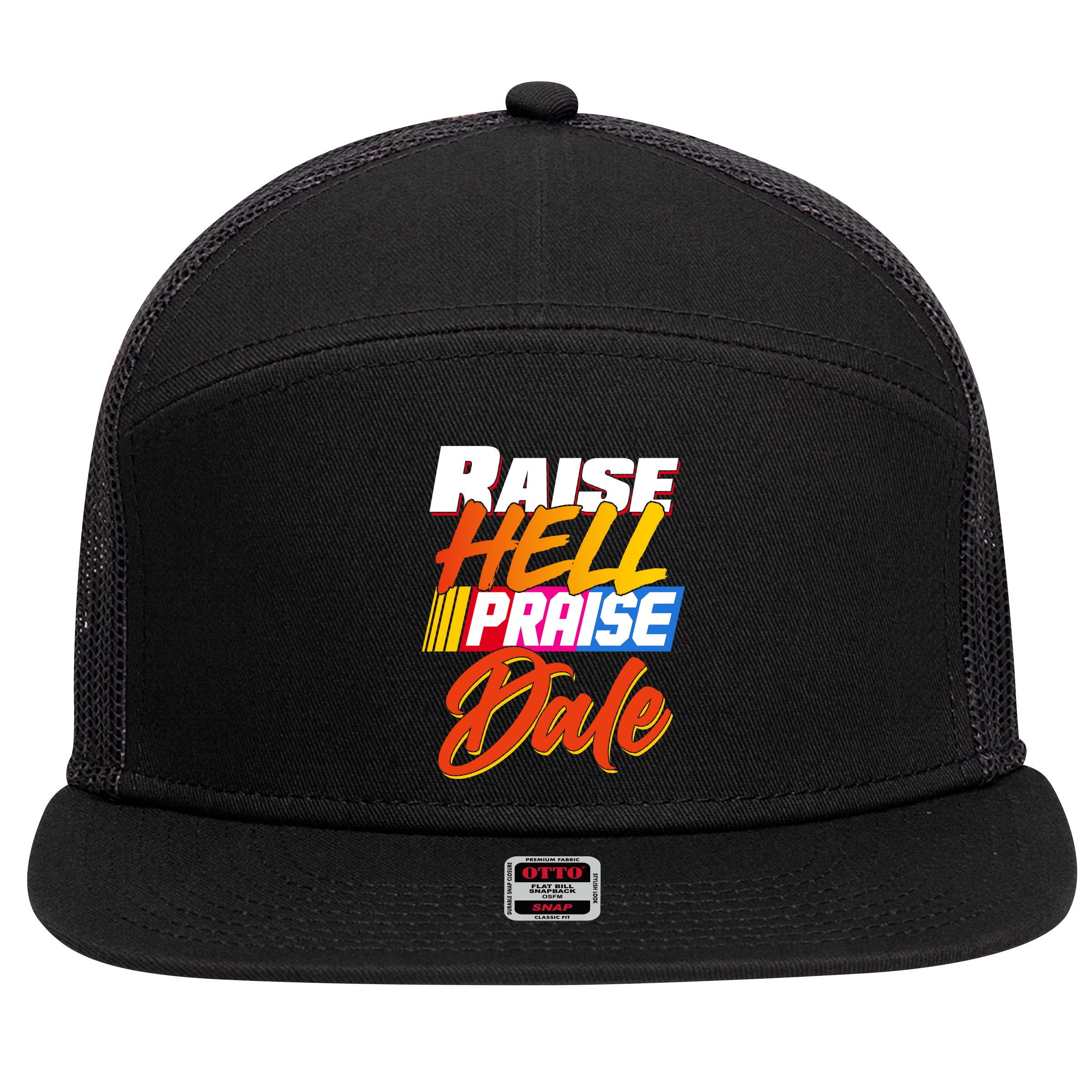Raise Hell Praise Dale 7 Panel Mesh Trucker Snapback Hat