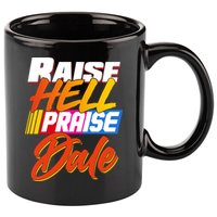 Raise Hell Praise Dale 11oz C Handle Ceramic Mug