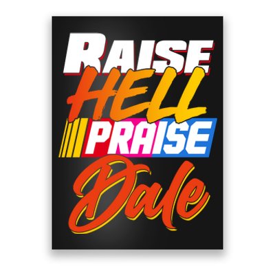 Raise Hell Praise Dale Poster