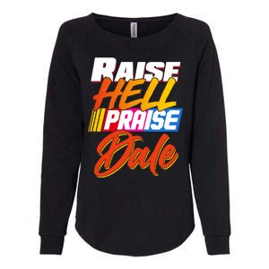 Raise Hell Praise Dale Womens California Wash Sweatshirt