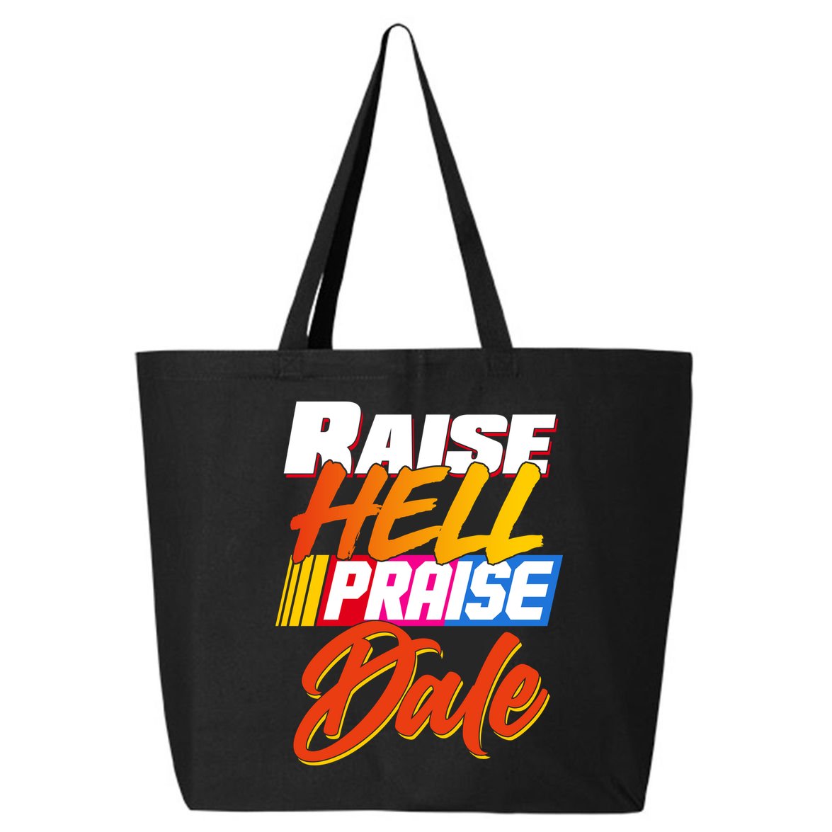 Raise Hell Praise Dale 25L Jumbo Tote