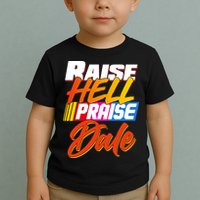 Raise Hell Praise Dale Toddler T-Shirt
