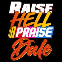 Raise Hell Praise Dale Toddler T-Shirt