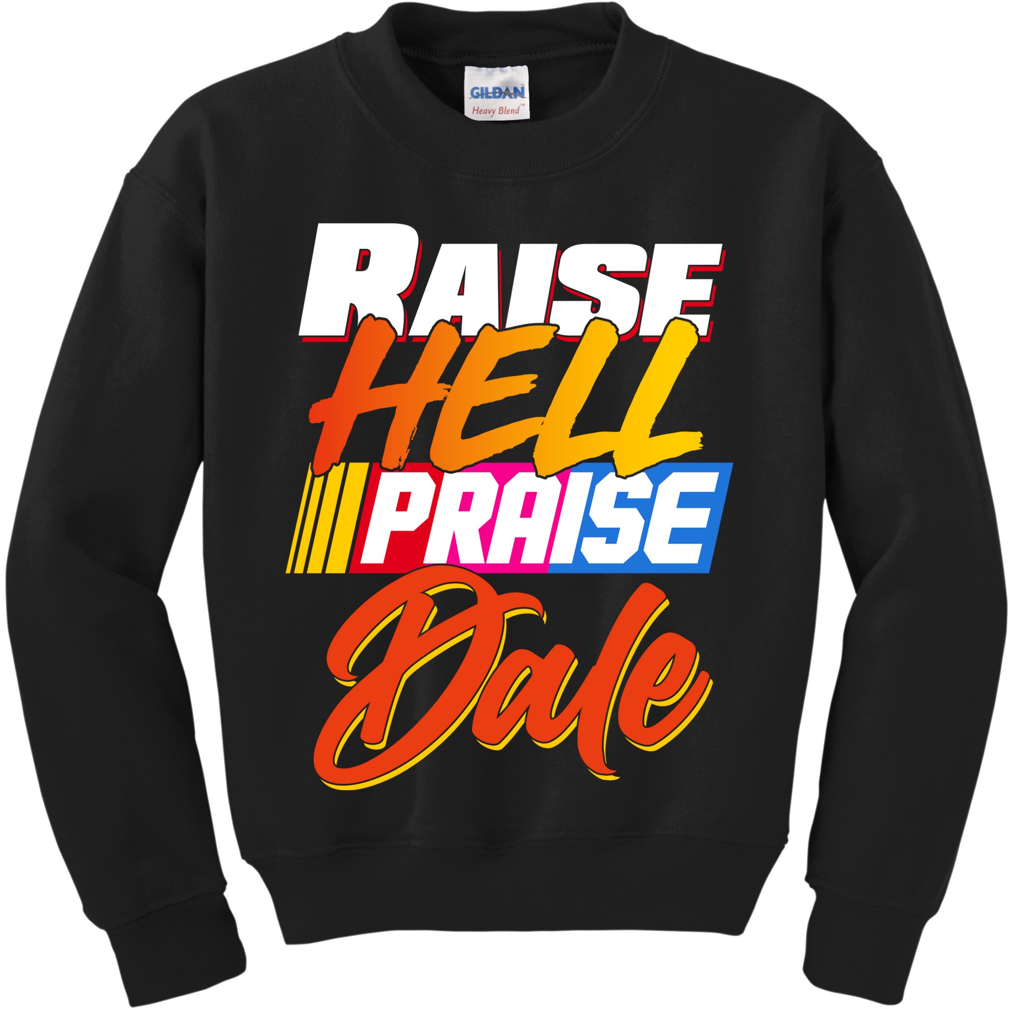 Raise Hell Praise Dale Kids Sweatshirt