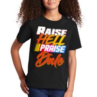 Raise Hell Praise Dale Kids T-Shirt