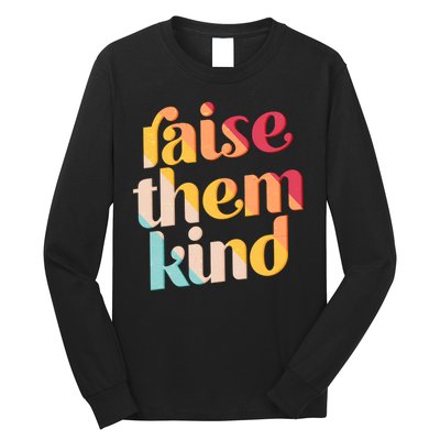 Raise Them Kind Vintage Style Colors Long Sleeve Shirt